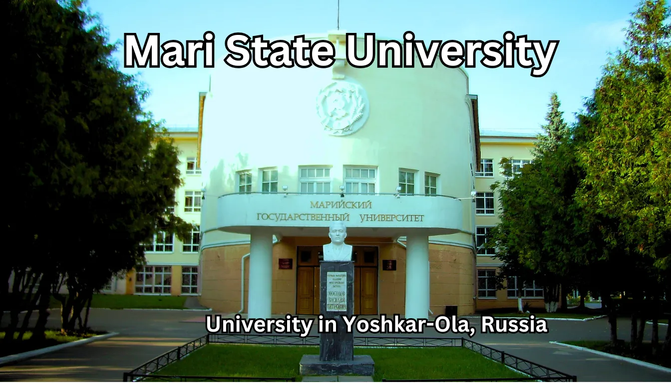Mari State University University in Yoshkar-Ola, Russia
